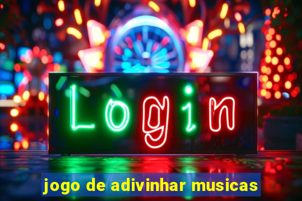 jogo de adivinhar musicas